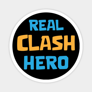 Real Clash hero Magnet